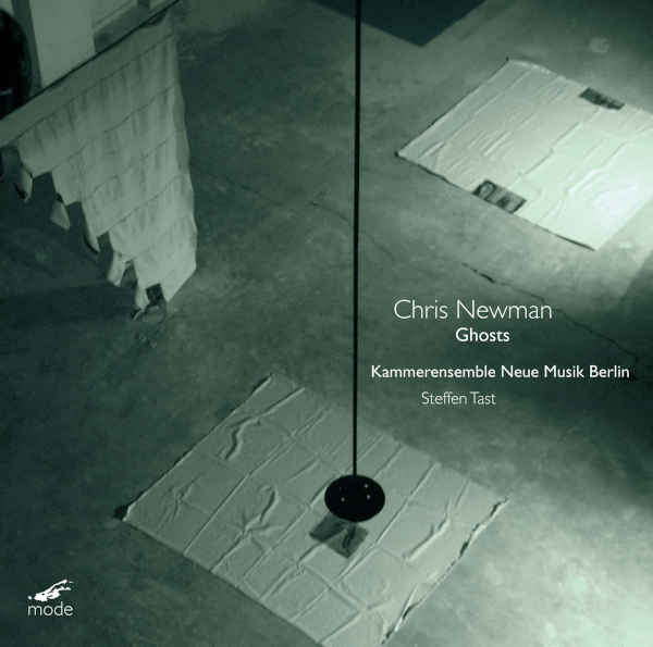 CHRIS NEWMAN : Ghosts