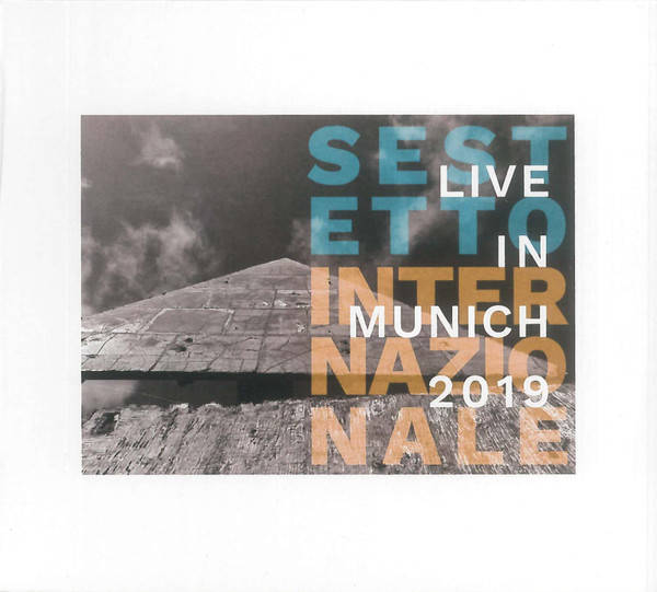 SESTETTO INTERNAZIONALE : Live In Munich 2019 - ウインドウを閉じる