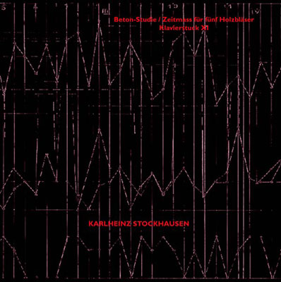 KARLHEINZ STOCKHAUSEN : Beton-Studie / Zeitmass fur funf Holzbla - Click Image to Close