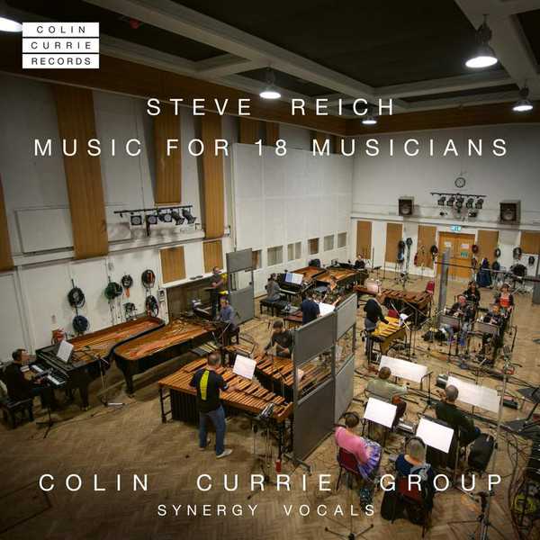 STEVE REICH : Music for 18 musicians / Colin Currie Group, Synergy Vocal - ウインドウを閉じる