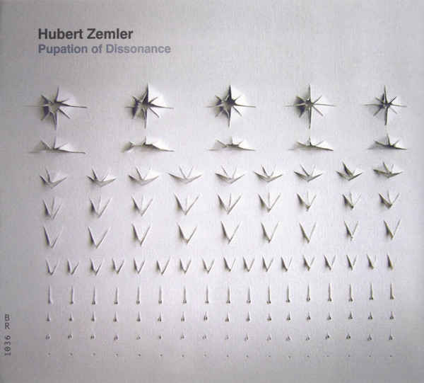 HUBERT ZEMLER : Pupation Of Dissonance