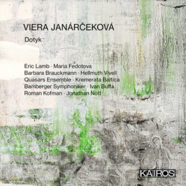 VIERA JANÁRČEKOVÁ : Dotyk
