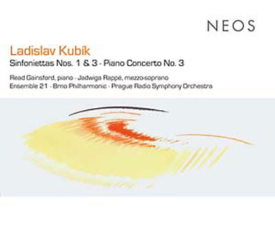 LADISLAV KUBIK : Sinfoniettas Nos. 1 & 3 - Piano Concerto No. 3