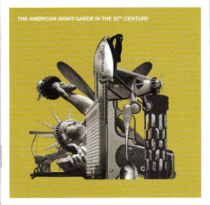 V.A. : The American Avant-Garde In The 20th Century - Click Image to Close