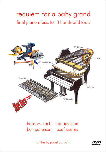 HANS W. KOCH, THOMAS LEHN, BEN PATTERSON, JOZEF CSERES : Requiem For A Baby Grand - ウインドウを閉じる