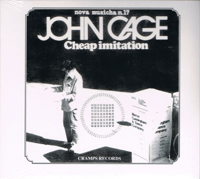 JOHN CAGE : Cheap Imitation