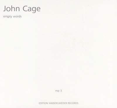 JOHN CAGE : Empty Words - ウインドウを閉じる
