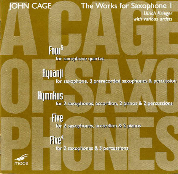 JOHN CAGE : The Works For Saxophone 1 - Click Image to Close