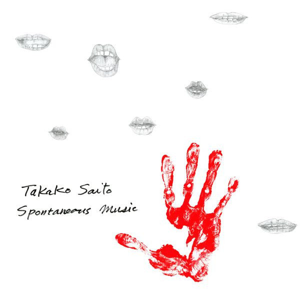 TAKAKO SAITO : Spontaneous Music - ウインドウを閉じる