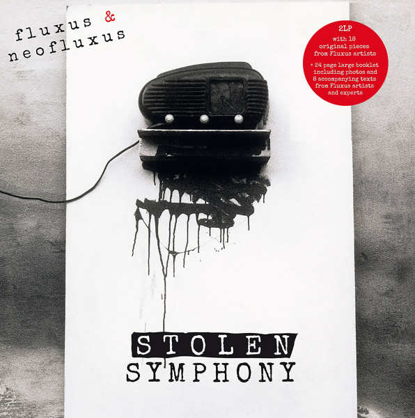 V.A. : Stolen Symphony - Fluxus & Neofluxus, Part 1 - Click Image to Close