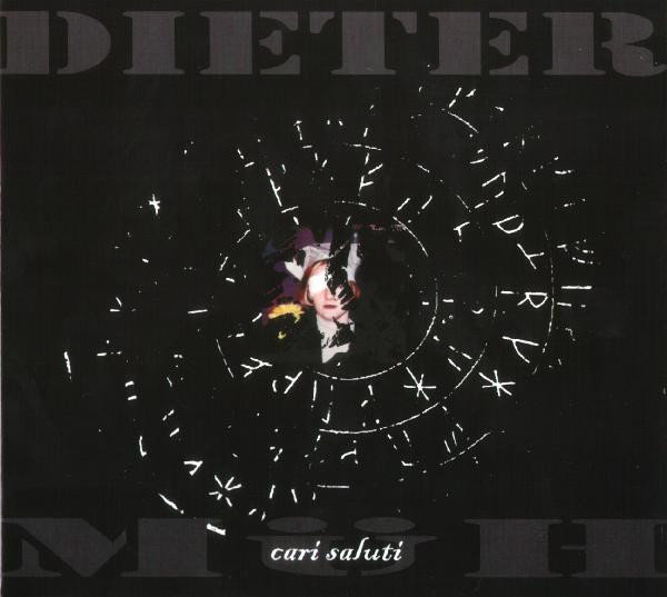 DIETER MÜH : Cari Saluti - ウインドウを閉じる