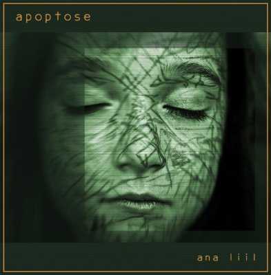 APOPTOSE : Ana Liil - ウインドウを閉じる