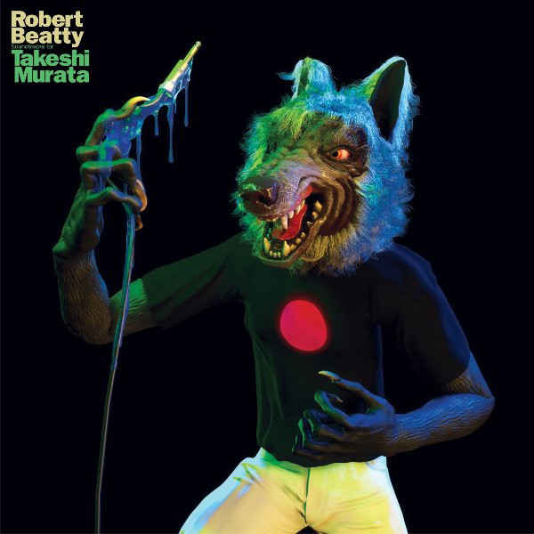 ROBERT BEATTY : Soundtracks For Takeshi Murata