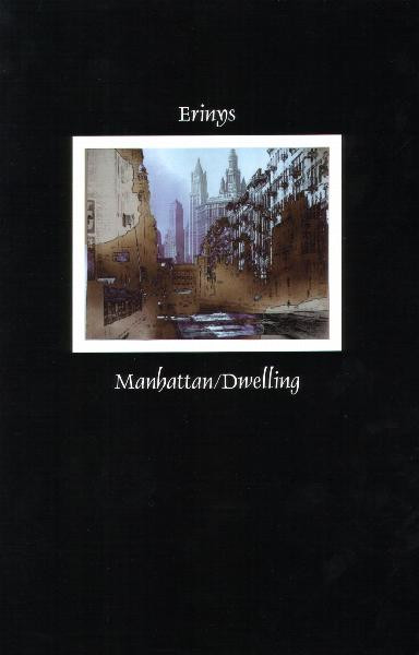 ERINYS : Manhattan / Dwelling