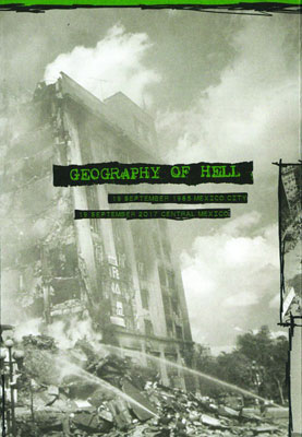 GEOGRAPHY OF HELL : 19 September 1985 Mexico City / 19 September - ウインドウを閉じる