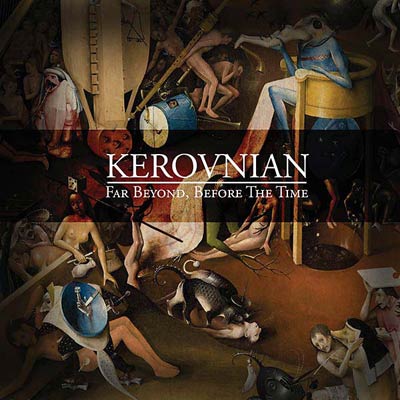 KEROVNIAN : Far Beyond, Before the Time - ウインドウを閉じる