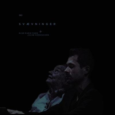 ELSE MARIE PADE & JACOB KIRKEGAARD : Svaevninger