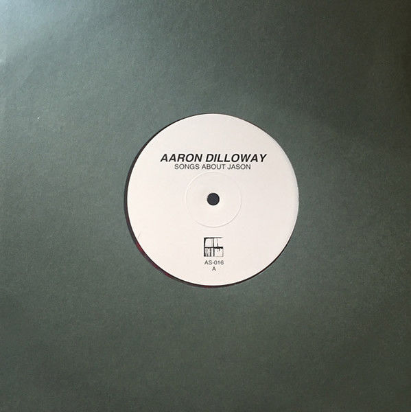 AARON DILLOWAY : Songs About Jason
