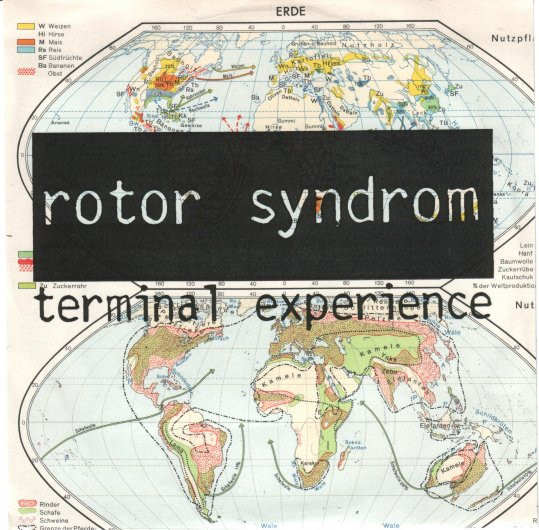 ROTOR SYNDROM : Terminal Experience  ROTOR SYNDROM : Terminal Experience