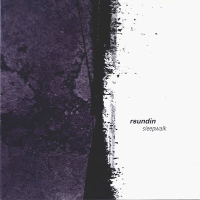 RSUNDIN : Sleepwalk RSUNDIN : Sleepwalk