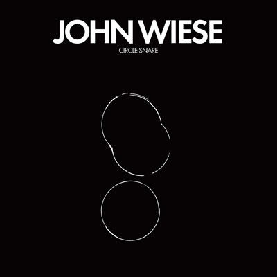 JOHN WIESE : Circle Snare - ウインドウを閉じる