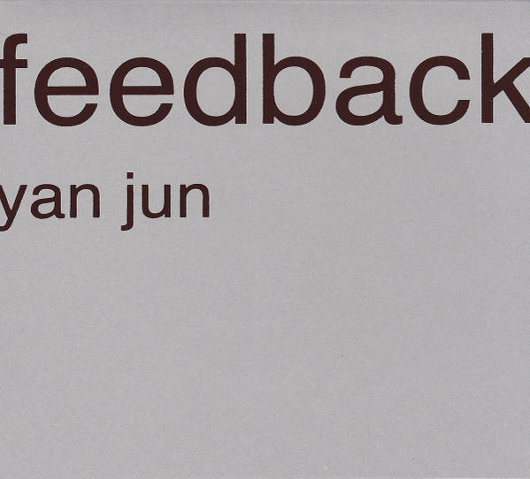 YAN JUN : Feedback YAN JUN : Feedback