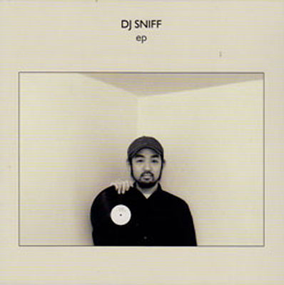 DJ SNIFF : ep