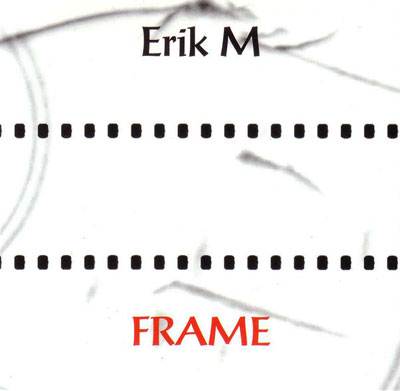 ERIKM : Frame