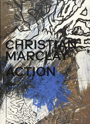 CHRISTIAN MARCLAY : Action