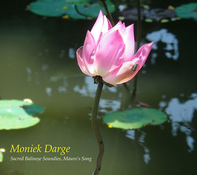 MONIEK DARGE : Sacred Balinese Soundies, Mauro's Song - ウインドウを閉じる