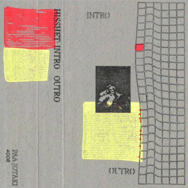 HISSHET : Intro / Outro