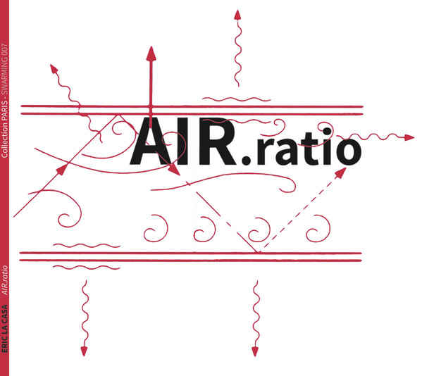 ERIC LA CASA : AIR.ratio - ウインドウを閉じる