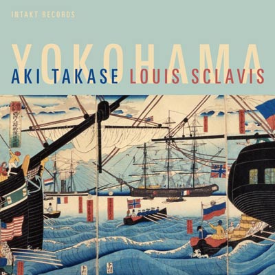 AKI TAKASE / LOUIS SCLAVIS : Yokohama - Click Image to Close