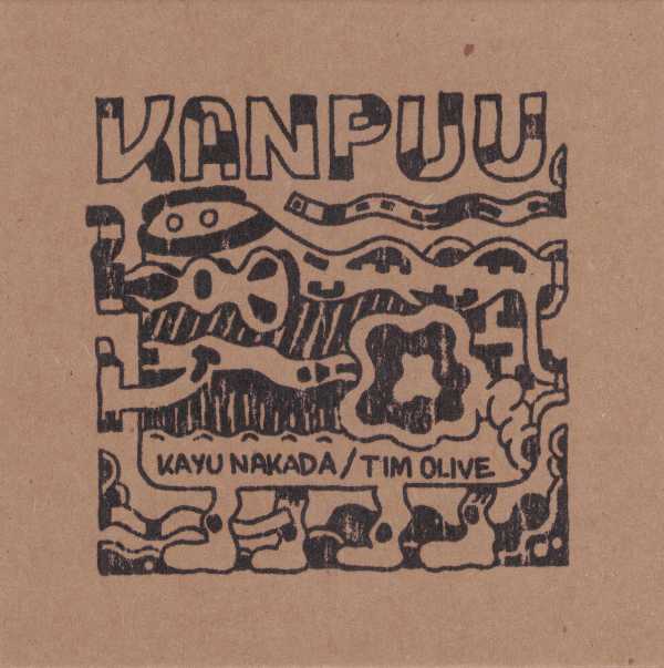 KAYU NAKADA / TIM OLIVE : Kanpuu