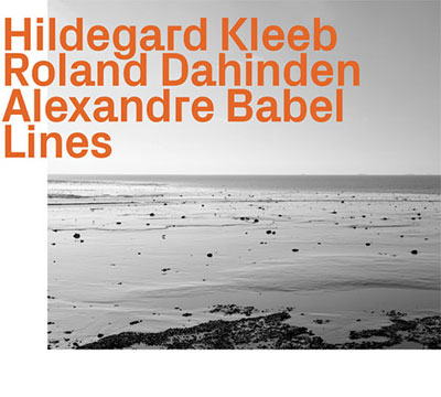 HILDEGARD KLEEB,ROLAND DAHINDEN, ALEXANDRE BABEL : Lines - ウインドウを閉じる