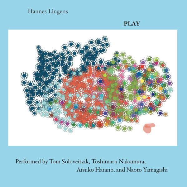 HANNES LINGENS / TOM SOLOVEITZIK / 中村としまる / 波多野敦子 / 山㟁直人 : PLAY