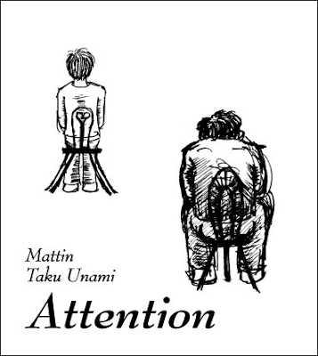 MATTIN , TAKU UNAMI : Attention