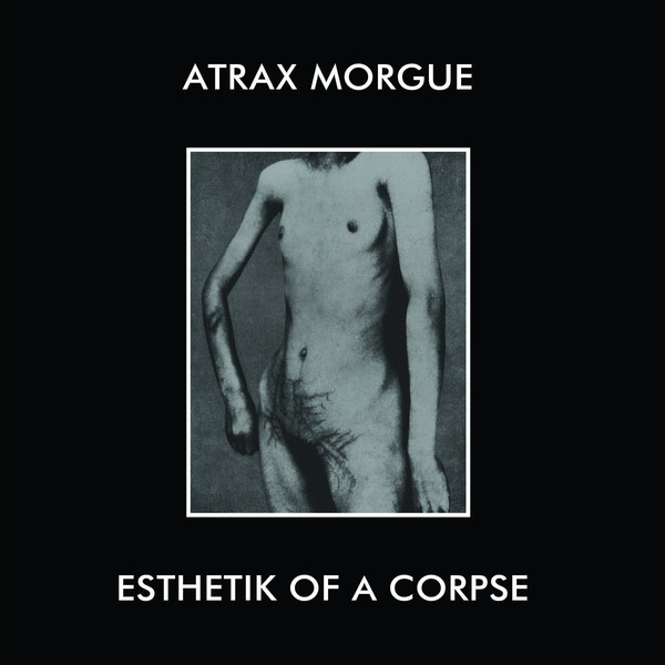 ATRAX MORGUE : Esthetik Of A Corpse
