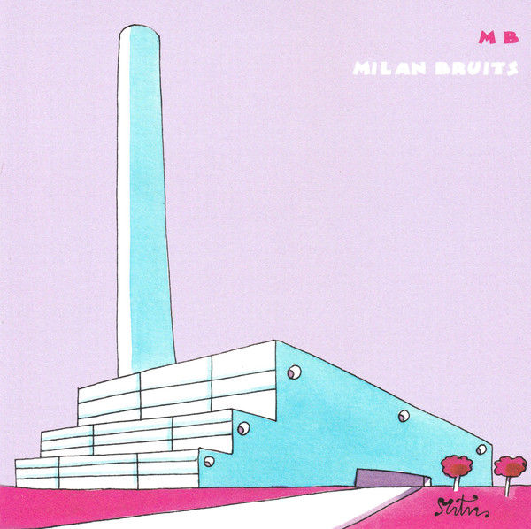 MAURIZIO BIANCHI / M.B. : Milan Bruits