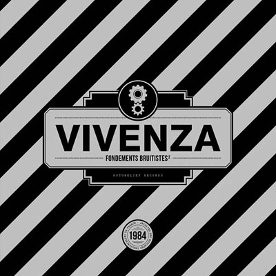 VIVENZA : Fondements Bruitistes 2 - ウインドウを閉じる