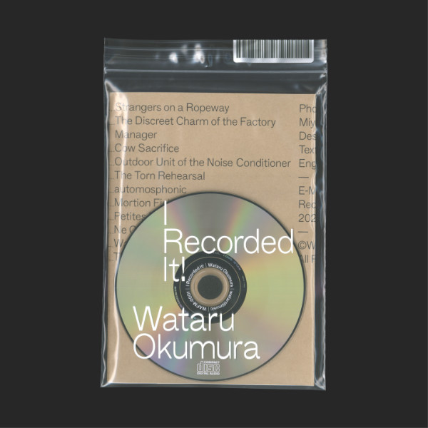 WATARU OKUMURA : I Recorded It!