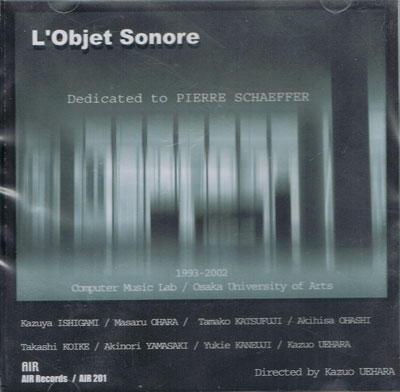 V.A. : L'Objet Sonore - Dedicated to Pierre Schaeffer - ウインドウを閉じる