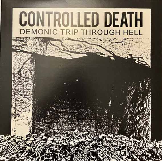 CONTROLLED DEATH : Demonic Trip Through Hell