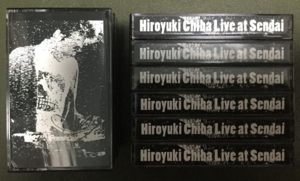 HIROYUKI CHIBA : Hiroyuki Chiba Live At Sendai - ウインドウを閉じる