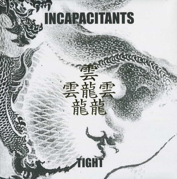 INCAPACITANTS : Tight