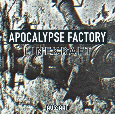 LINEKRAFT : Apocalypse Factory - Click Image to Close