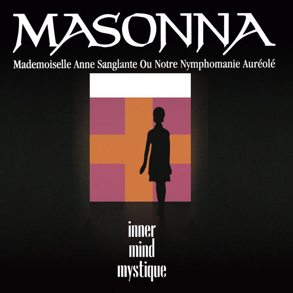 MASONNA : Inner Mind Mystique