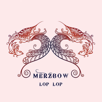 MERZBOW : Lop Lop - Click Image to Close