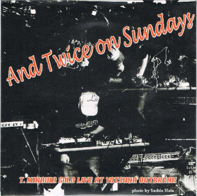 T. MIKAWA : And Twice On Sundays - ウインドウを閉じる