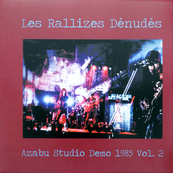 LES RALLIZES DENUDES : Azabu Studio Demo 1985 Vol. 2